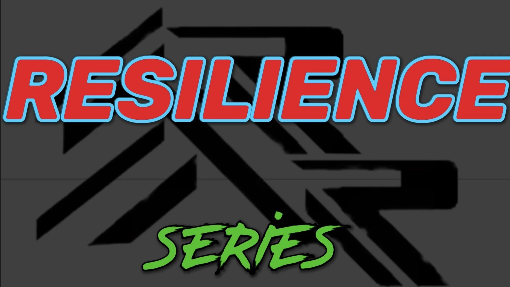 Resilience Series