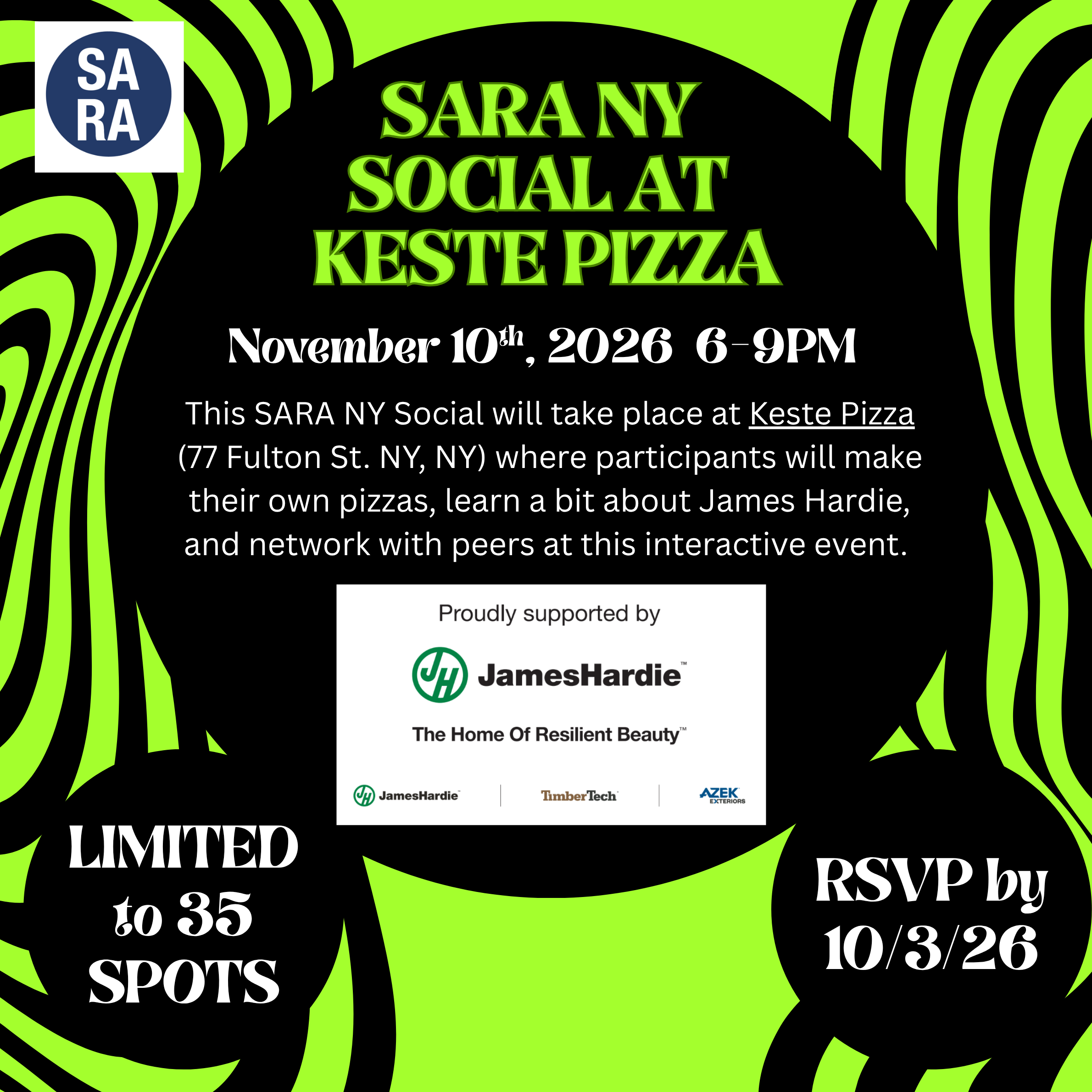 SARA NY Social with James Hardie - at Keste Pizza - Limited Availability
