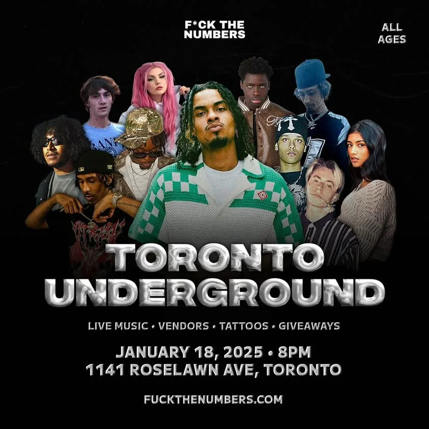 Fuck The Numbers - Toronto Underground