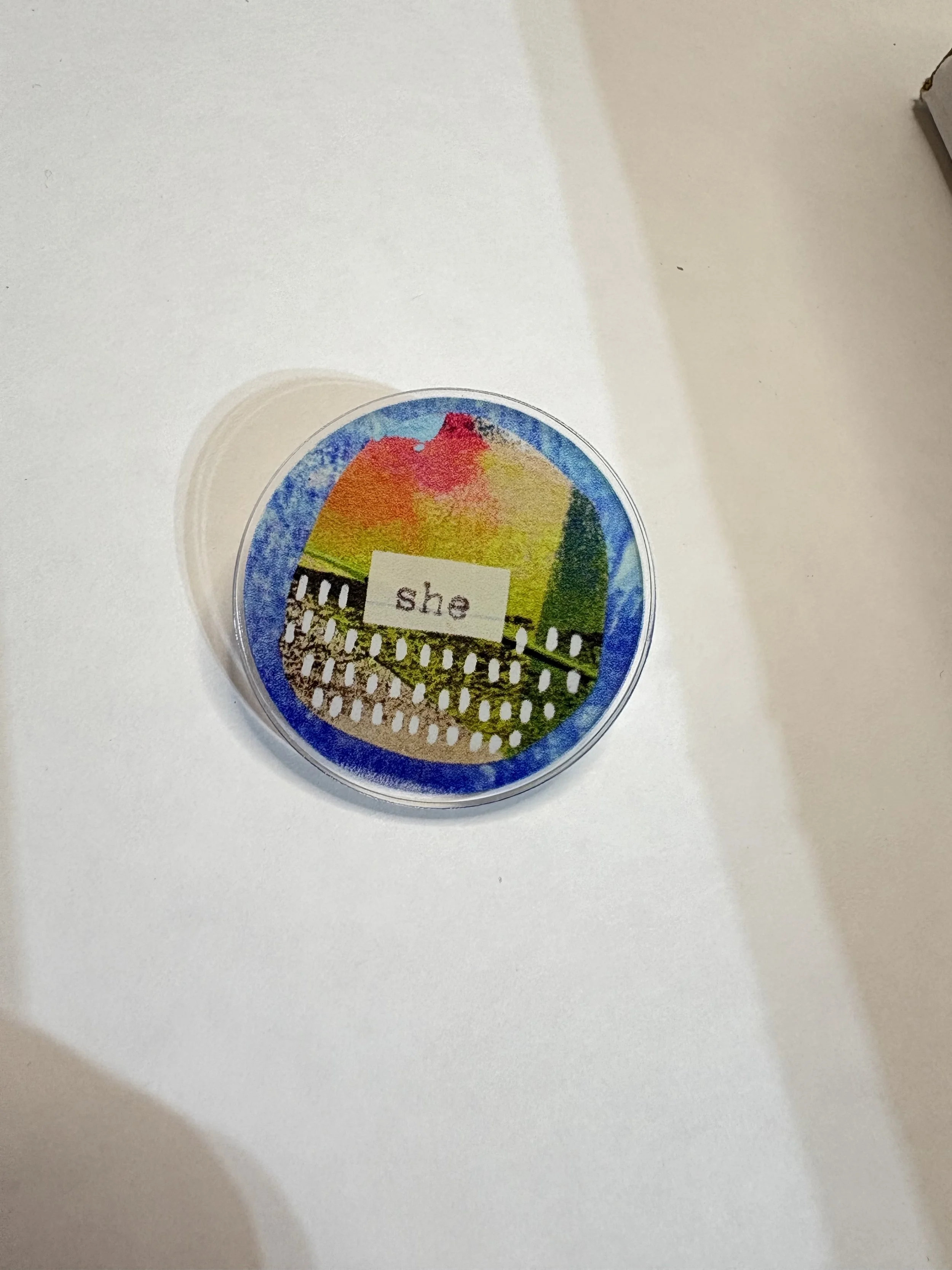 "She Pin - 1.5" Round