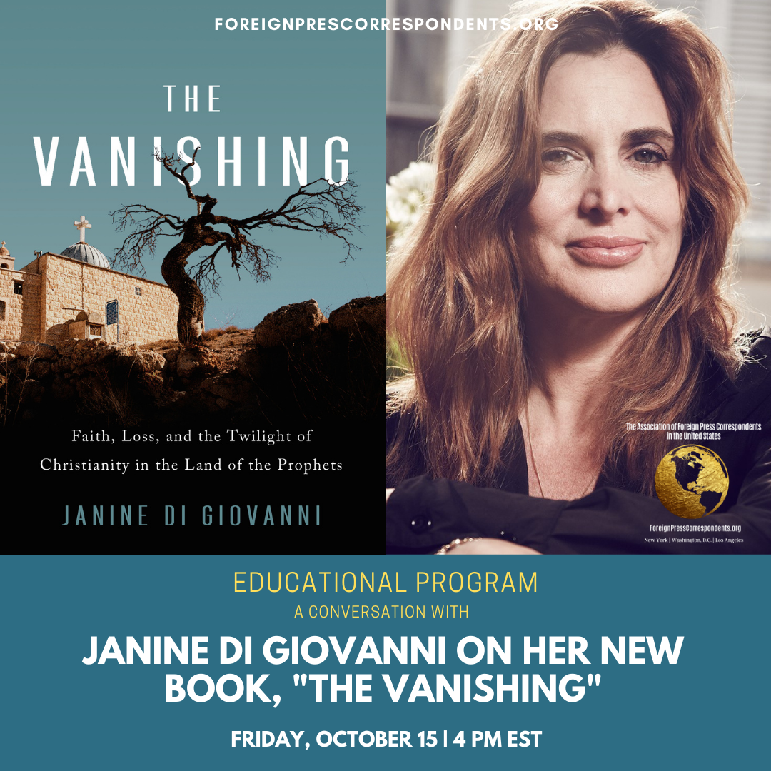 A conversation with Janine di Giovanni on her new book: "“The Vanishing" 