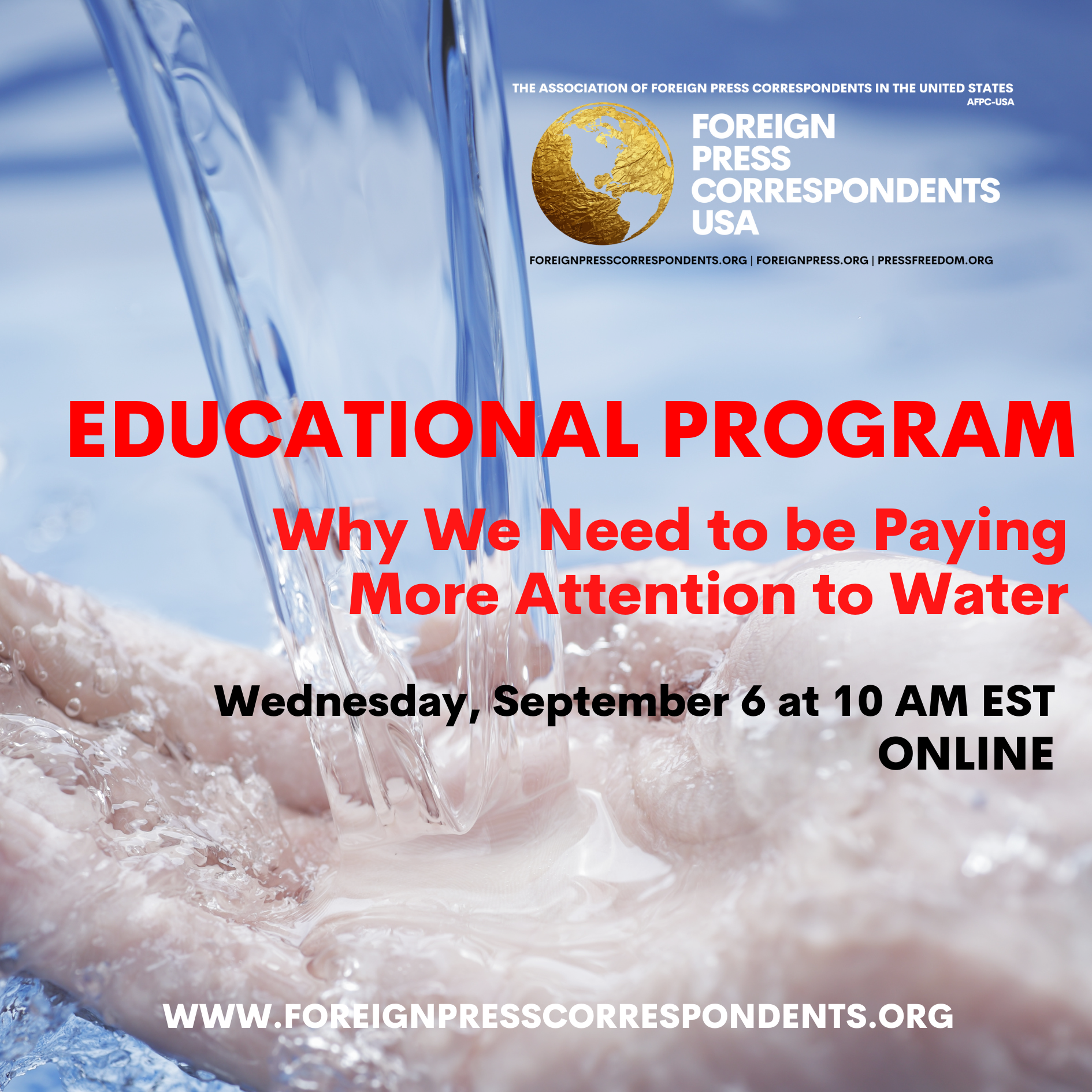 Educational Program: Why We Need to be Paying More Attention to Water