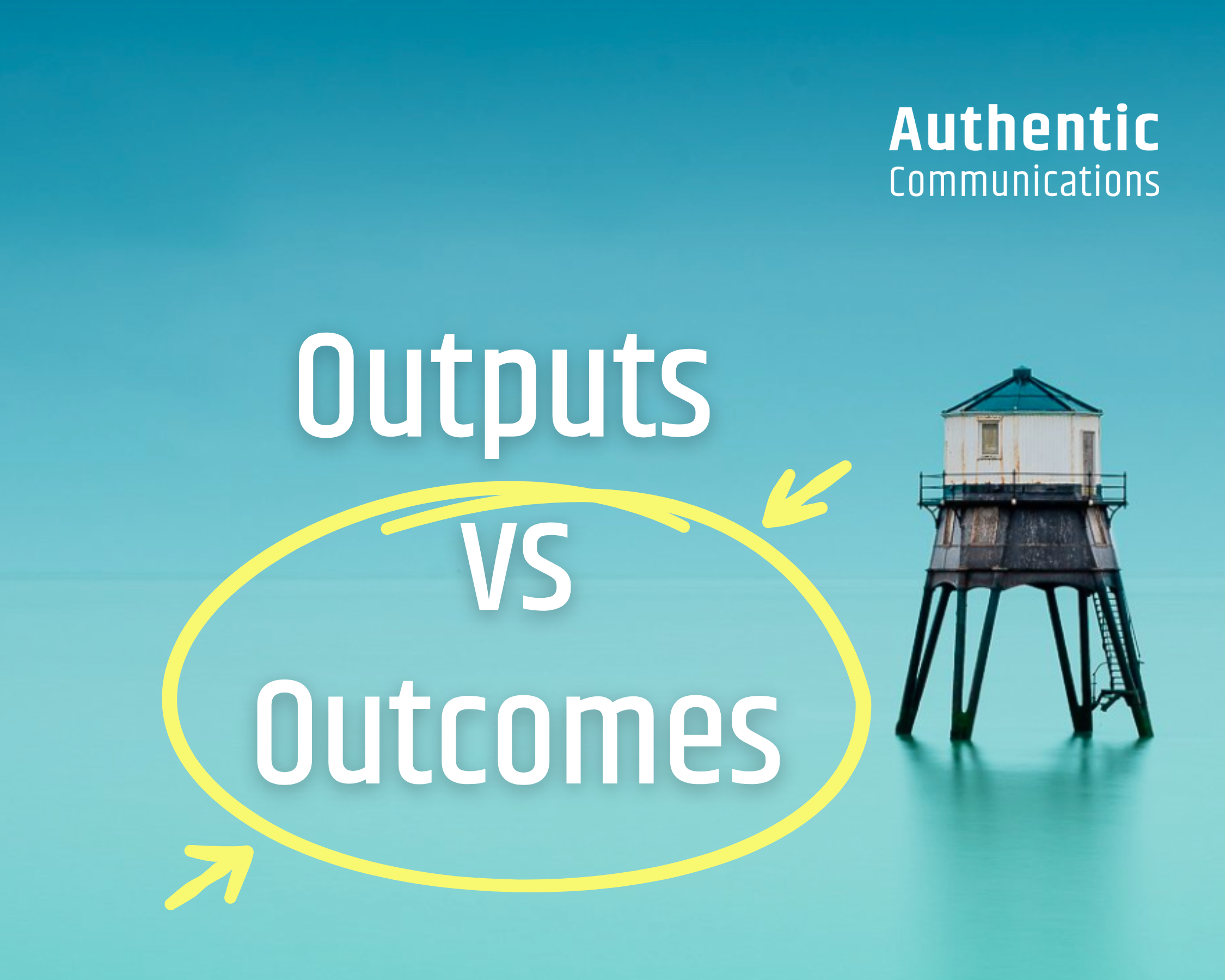 Outputs vs outcomes
