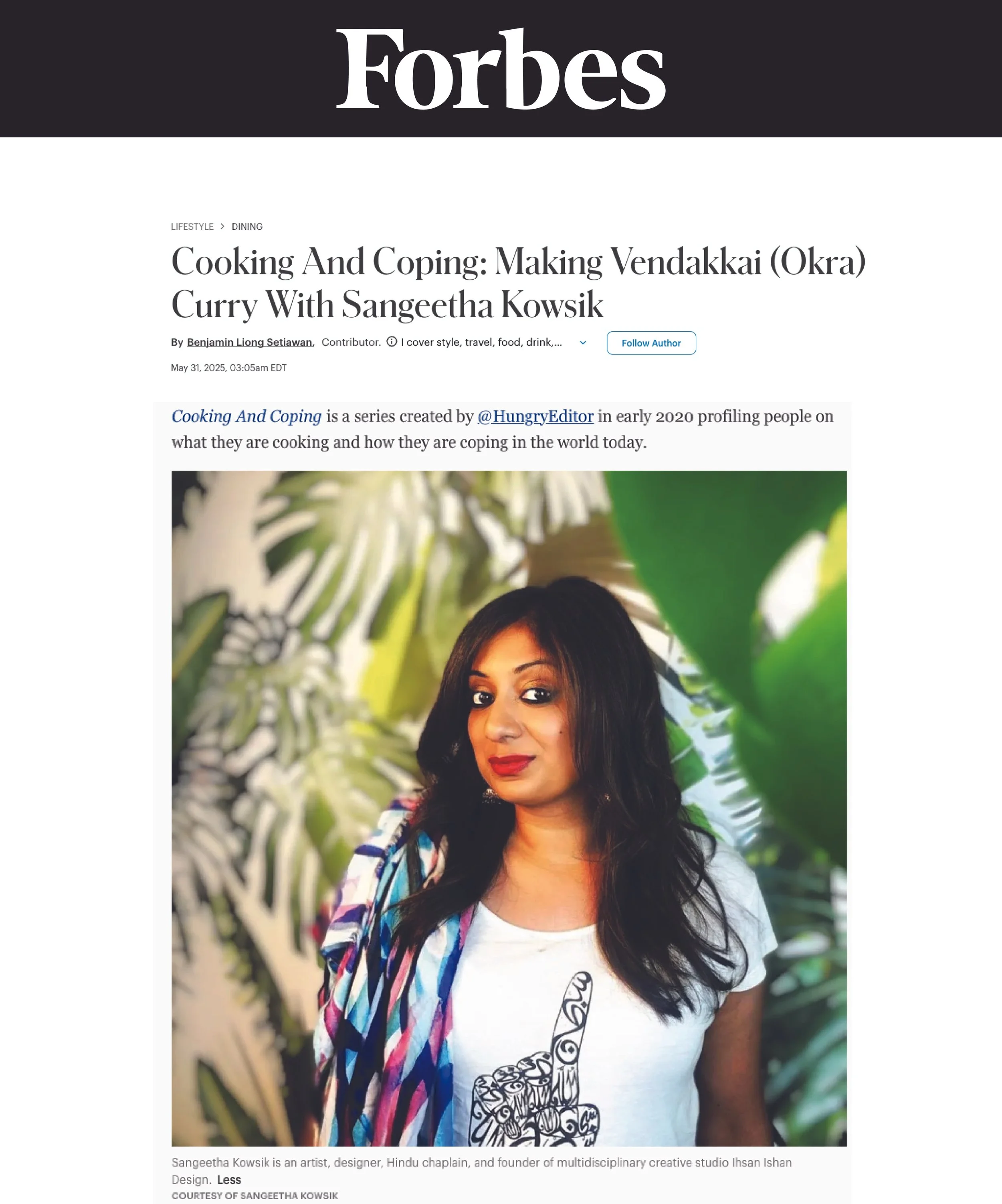 Forbes feature on Sangeetha Kowsik discussing food, creativity and her work as an artist, designer, Hindu chaplain and founder of Ihsan Ishan Design.