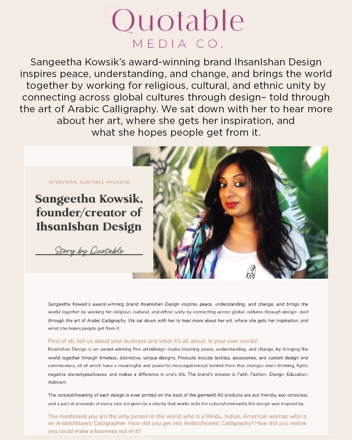 Quotable Media interview with Sangeetha Kowsik about Ihsan Ishan Design, Arabic calligraphy, art, culture, and interfaith design.