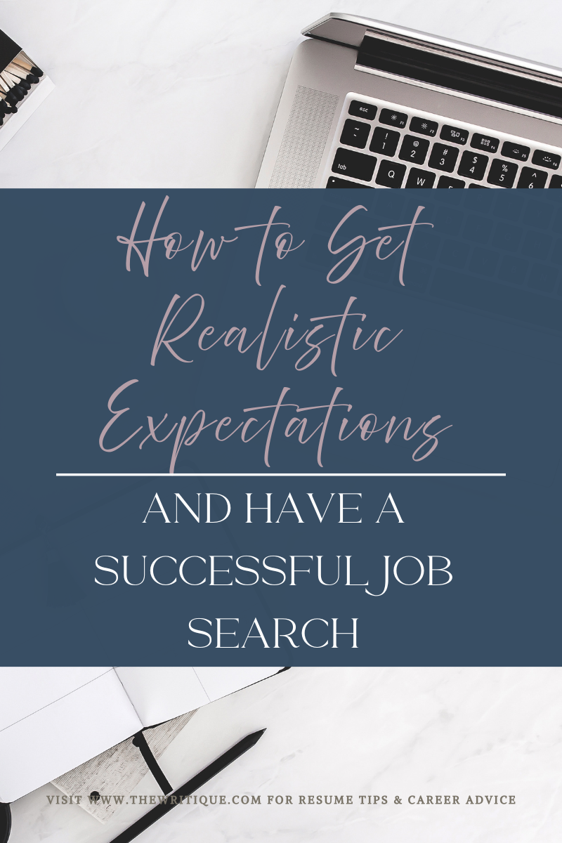 How to Set Realistic Expectations and Have a Successful Job Search