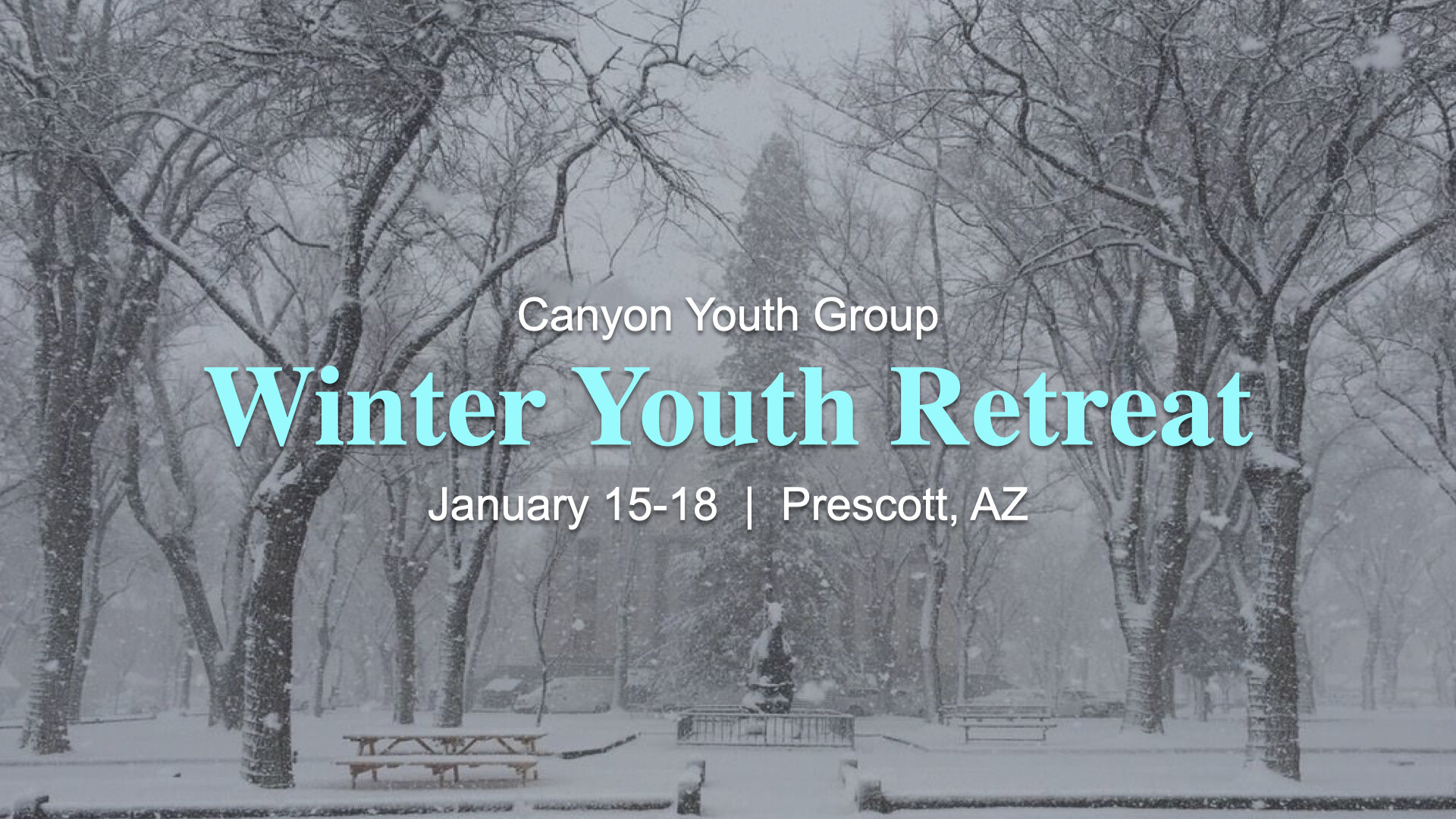 Canyon Youth Winter Retreat