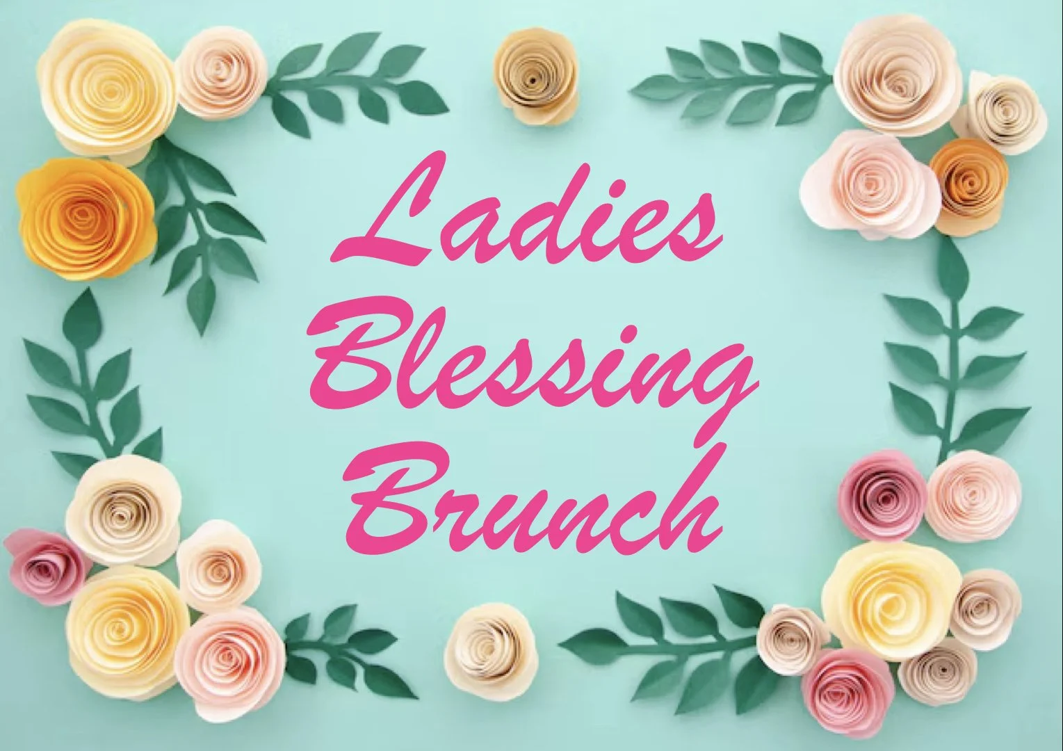 Ladies Blessing Brunch