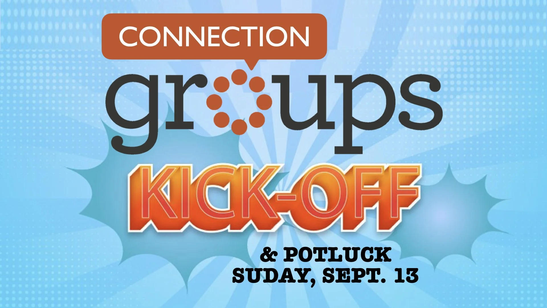 Connection Groups Kick-off &amp; Potluck