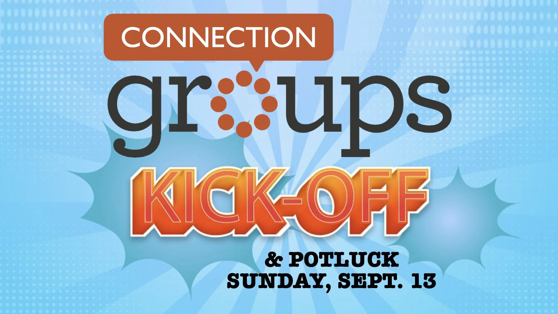 Connection Groups Kick-off &amp; Potluck