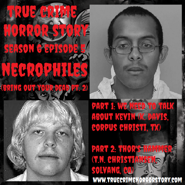S6E5: Necrophiles (Bring out Your Dead Pt. 2)