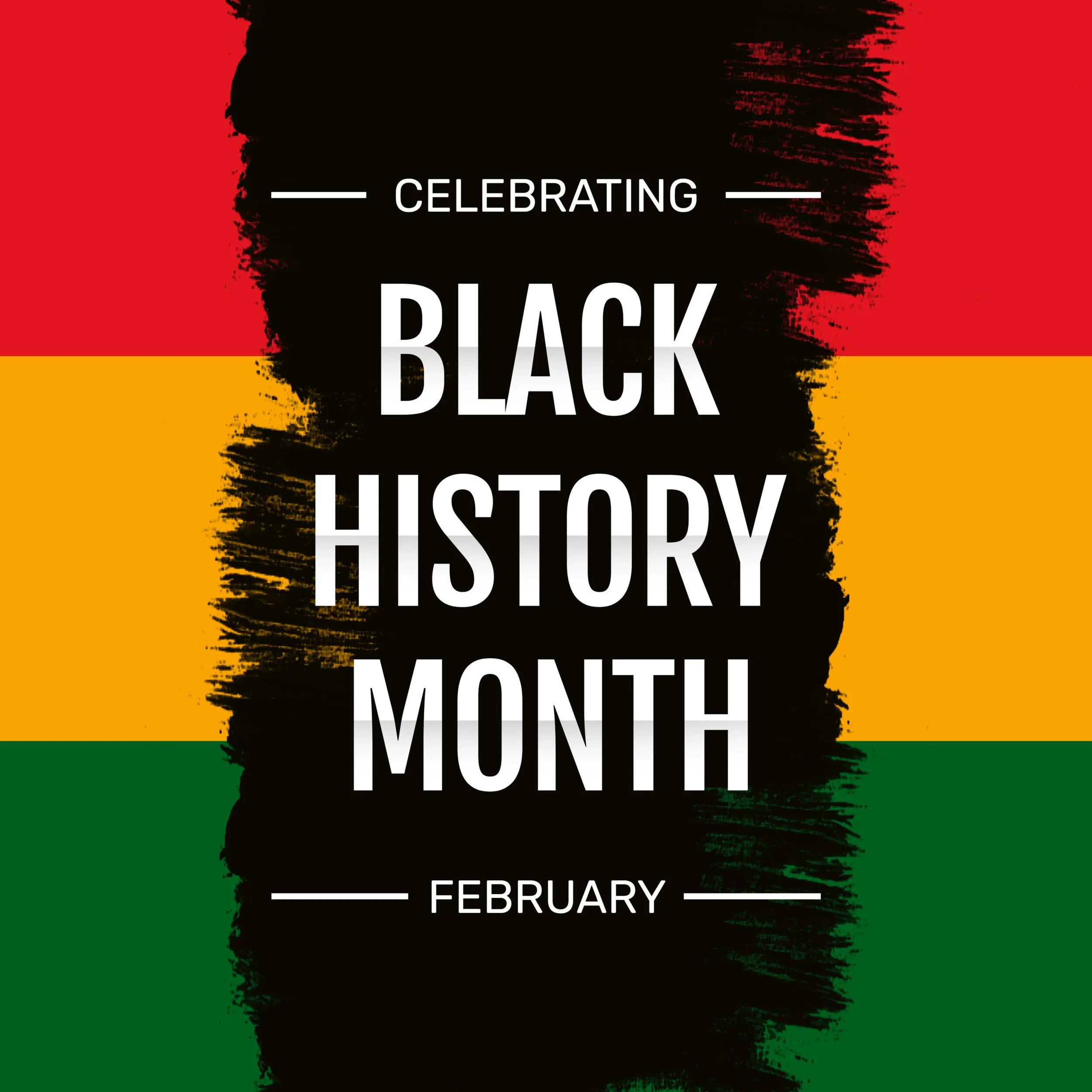 BLACK HISTORY MONTH