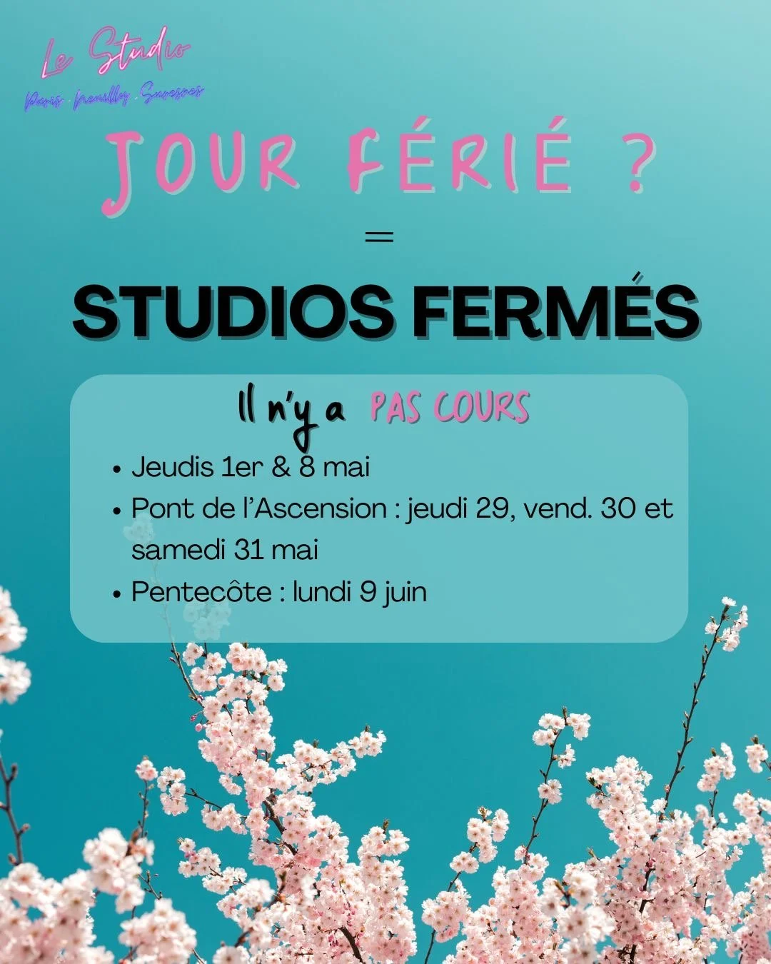Jours Fériés 2025 = Studios Fermés