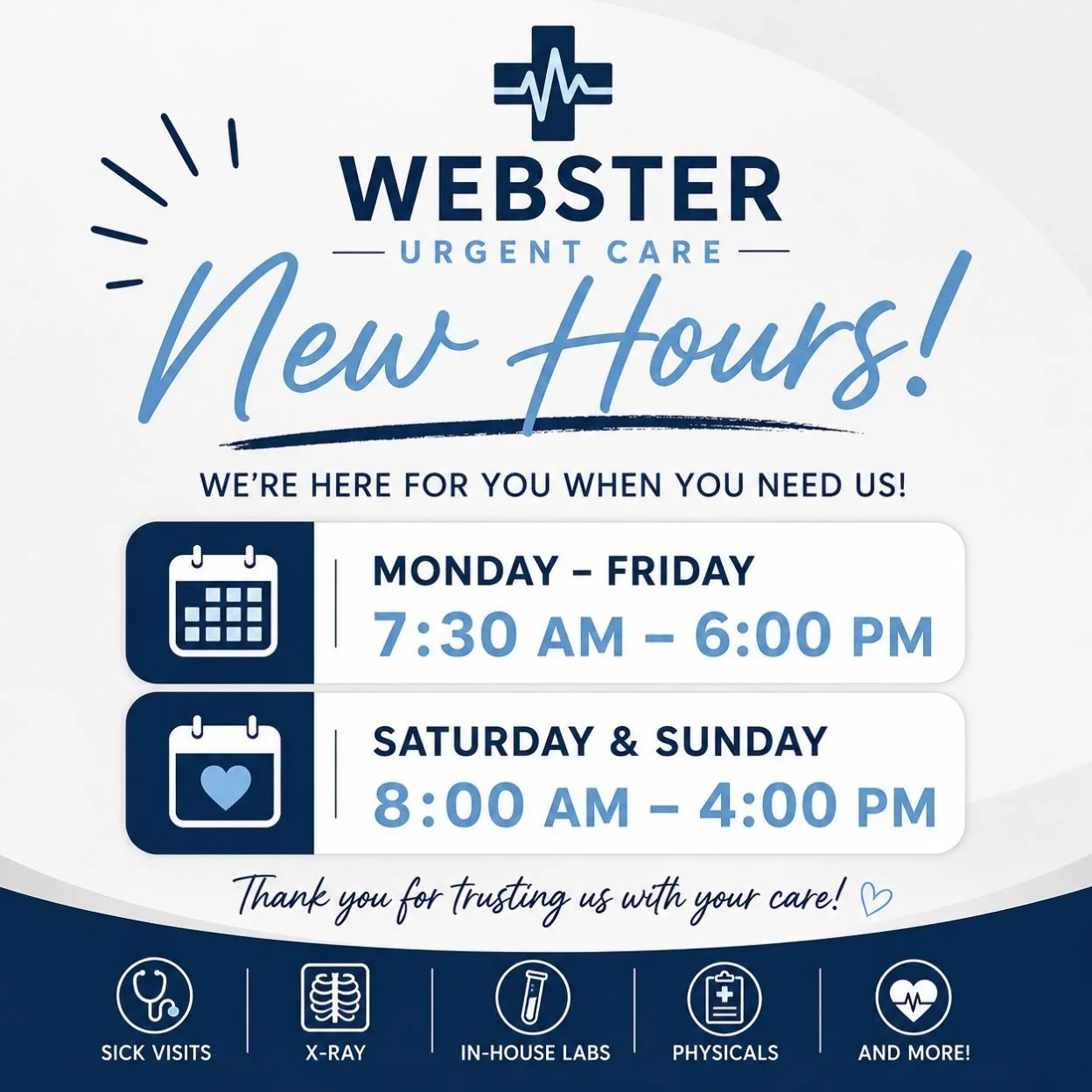 We&rsquo;re excited to be able to serve you even longer throughout the week! 🤍

Starting now, Webster Urgent Care is OPEN:

📅 Monday&ndash;Friday: 7:30 AM &ndash; 6:00 PM
📅 Saturday &amp; Sunday: 8:00 AM &ndash; 4:00 PM

Whether you need a sick vi