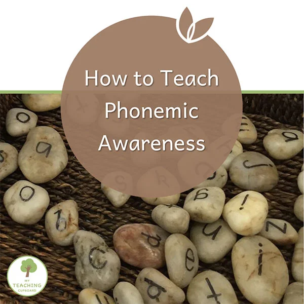 How to Teach Phonemic Awareness - Tips and Activities