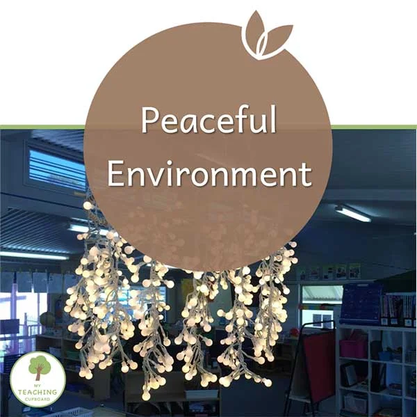 Creating a Calm and Peaceful Classroom Learning Environment