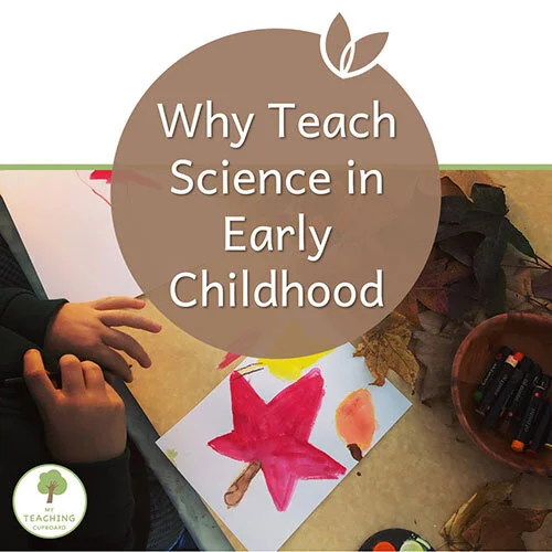 Why Teach Science in Early Childhood