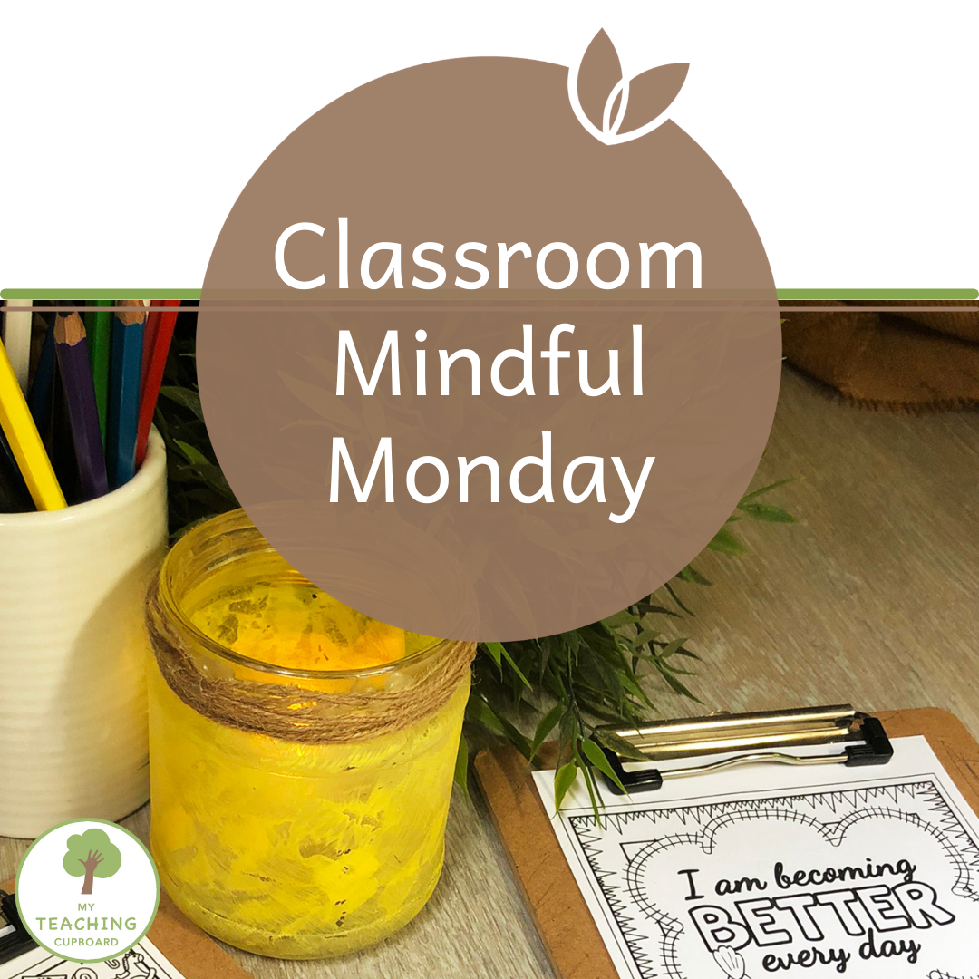 Classroom Mindful Monday