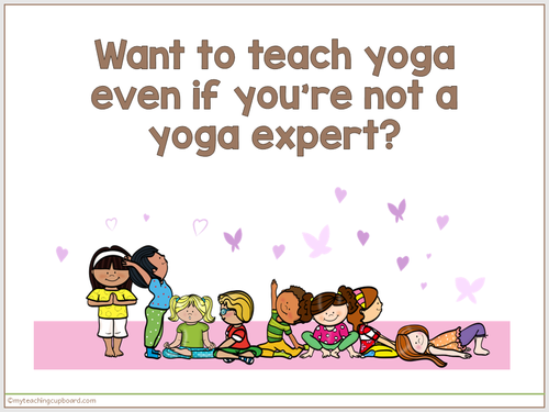 70 Fun and Easy Printable Yoga Poses for Kids — My Teaching Cupboard
