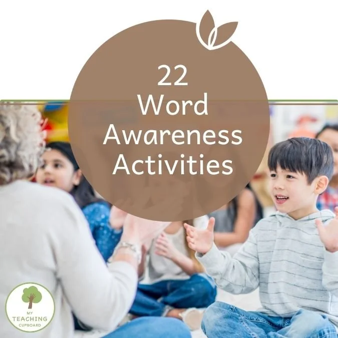 22 Word Awareness Activities to Develop Phonological Awareness