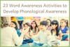 22 Word Awareness Activities to Develop Phonological Awareness — My ...