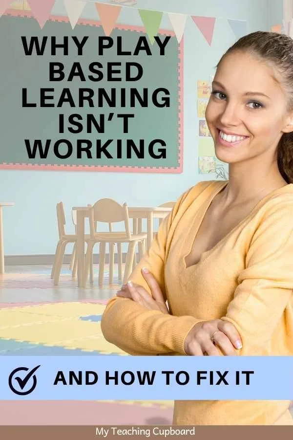 play based learning isn’t working