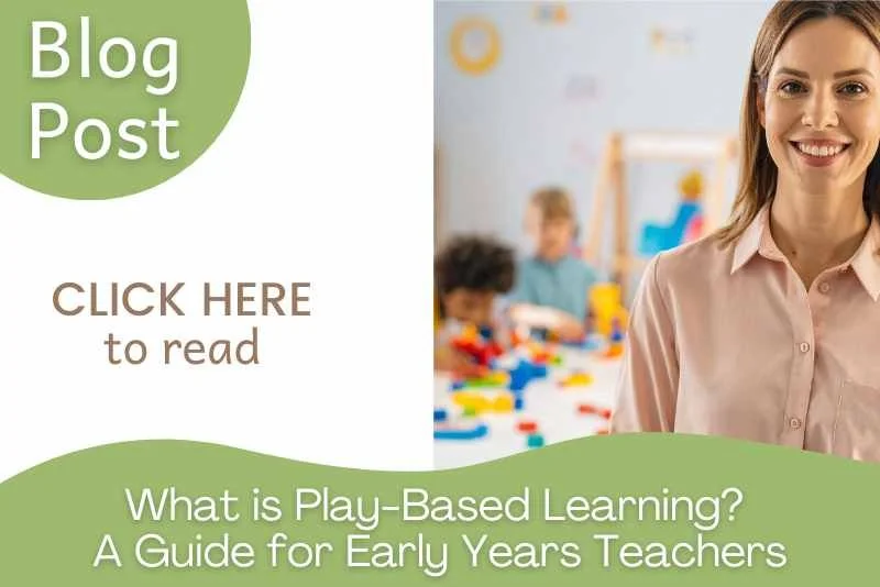 what is play based learning - a guide for early years teachers