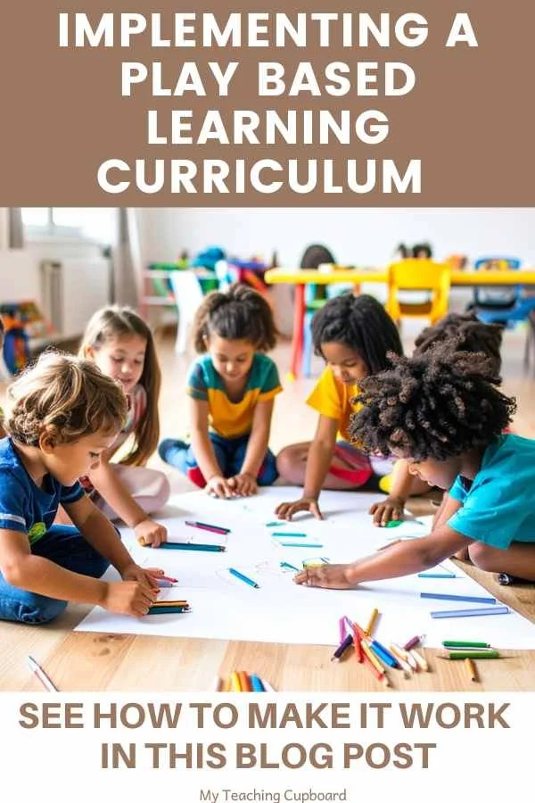 play based learning curriculum