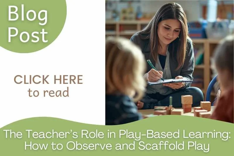 the teacher’s role in play based learning