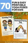 70 Fun and Easy Printable Yoga Poses for Kids — My Teaching Cupboard