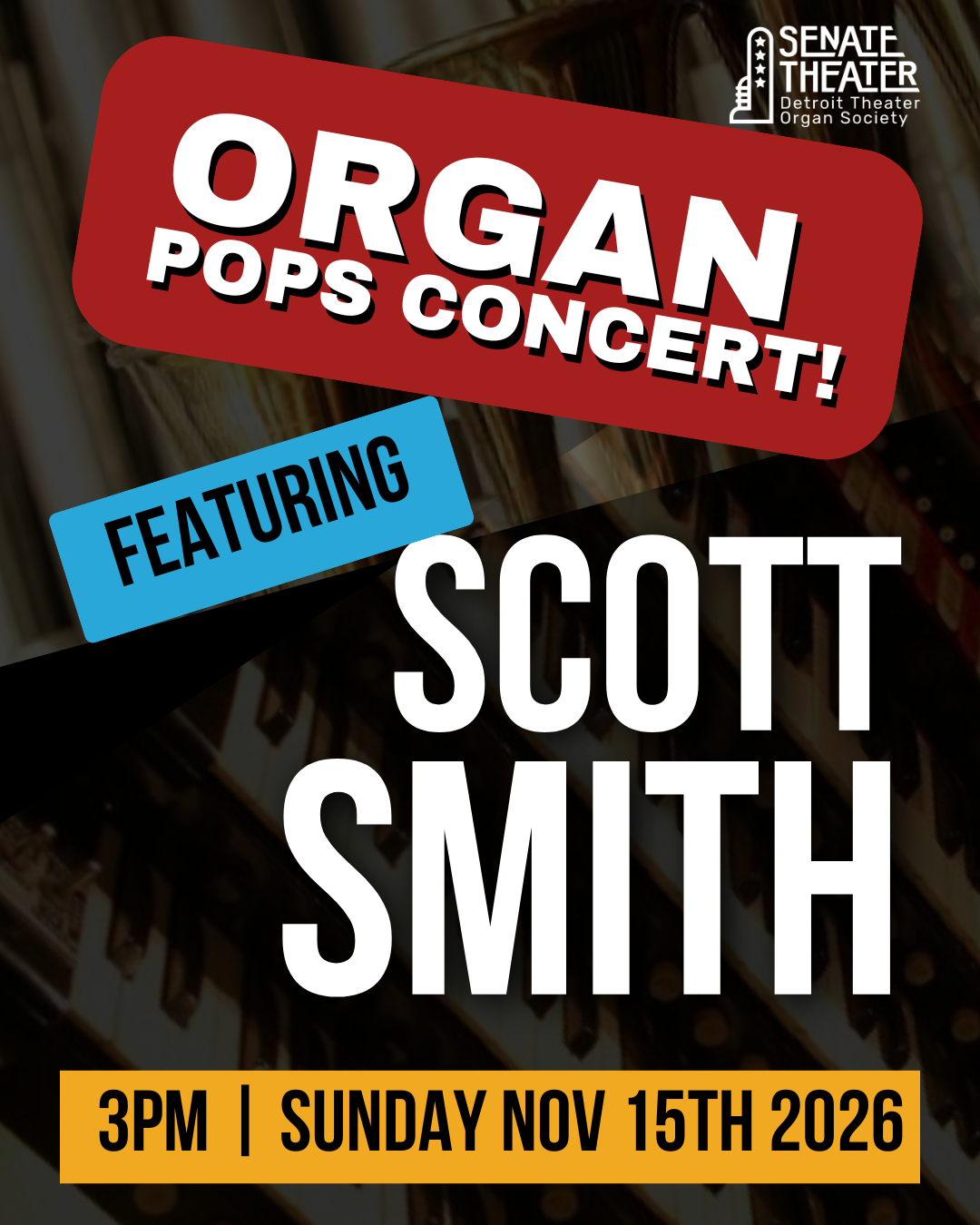Organ Pops Concert Featuring Scott Smith
