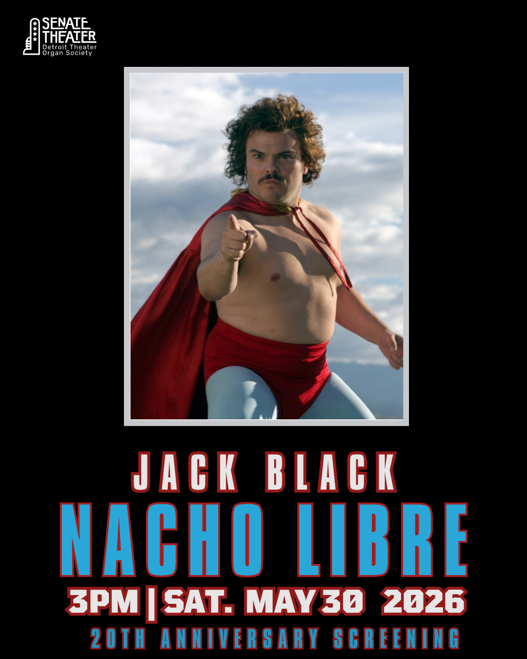 Nacho Libre (2006) 20th Anniversary Matinee Screening
