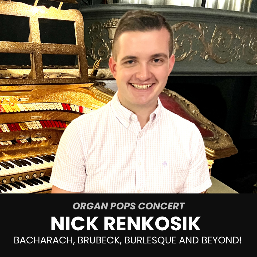 Nick Renkosik: Bacharach, Brubeck, Burlesque and Beyond!