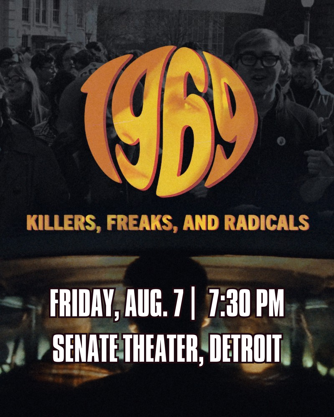 1969: Killers, Freaks, and Radicals