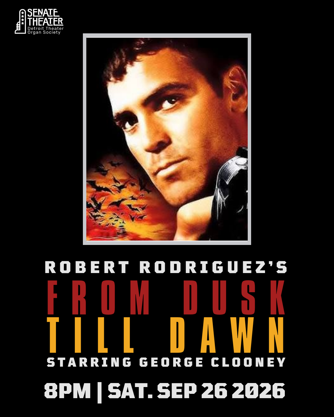 From Dusk Till Dawn (1996) 30th Anniversary/Hispanic Heritage Month Screening