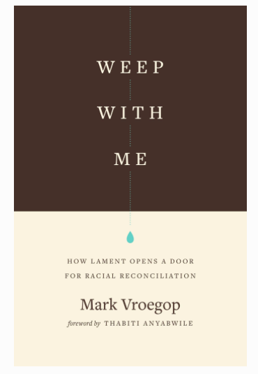 Weep with Me - A Call to Lament 