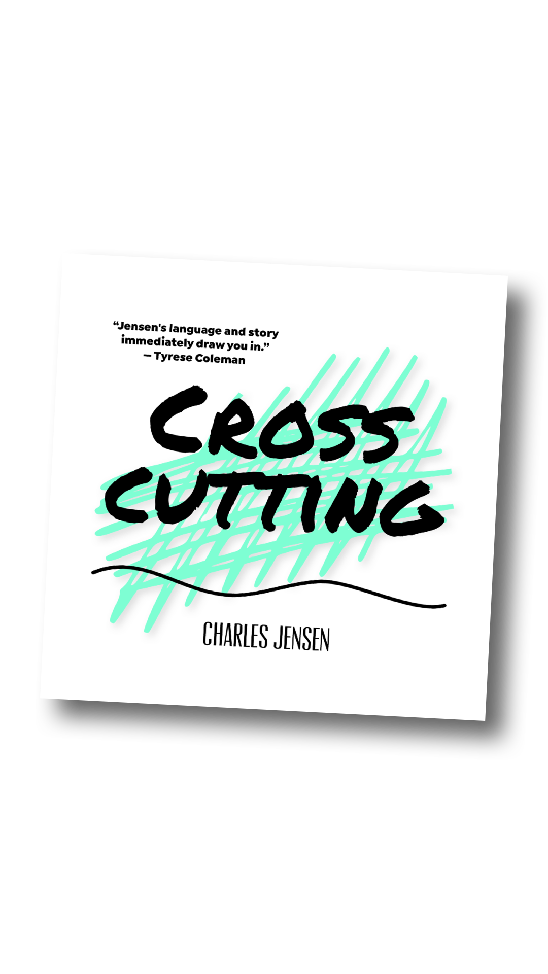 Cross Cutting by Charles Jensen