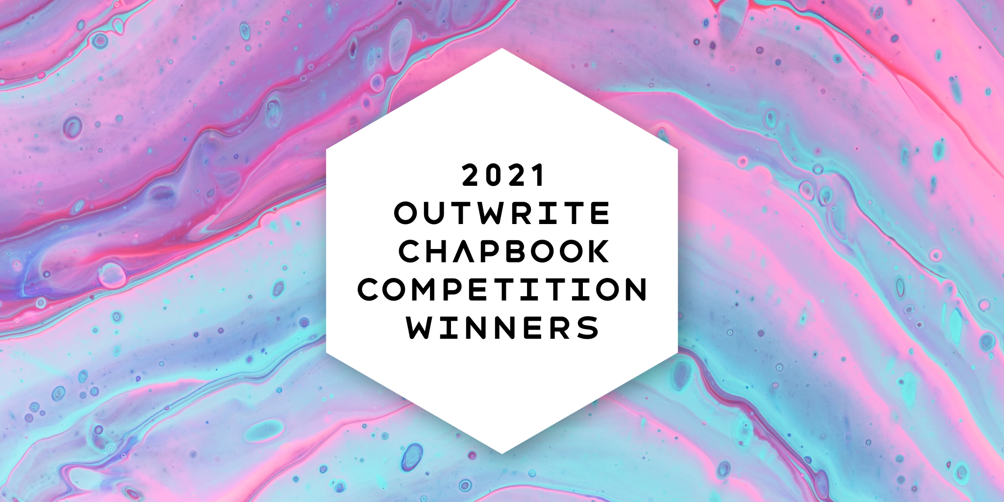 2021 OutWrite Chapbook Competition Winners