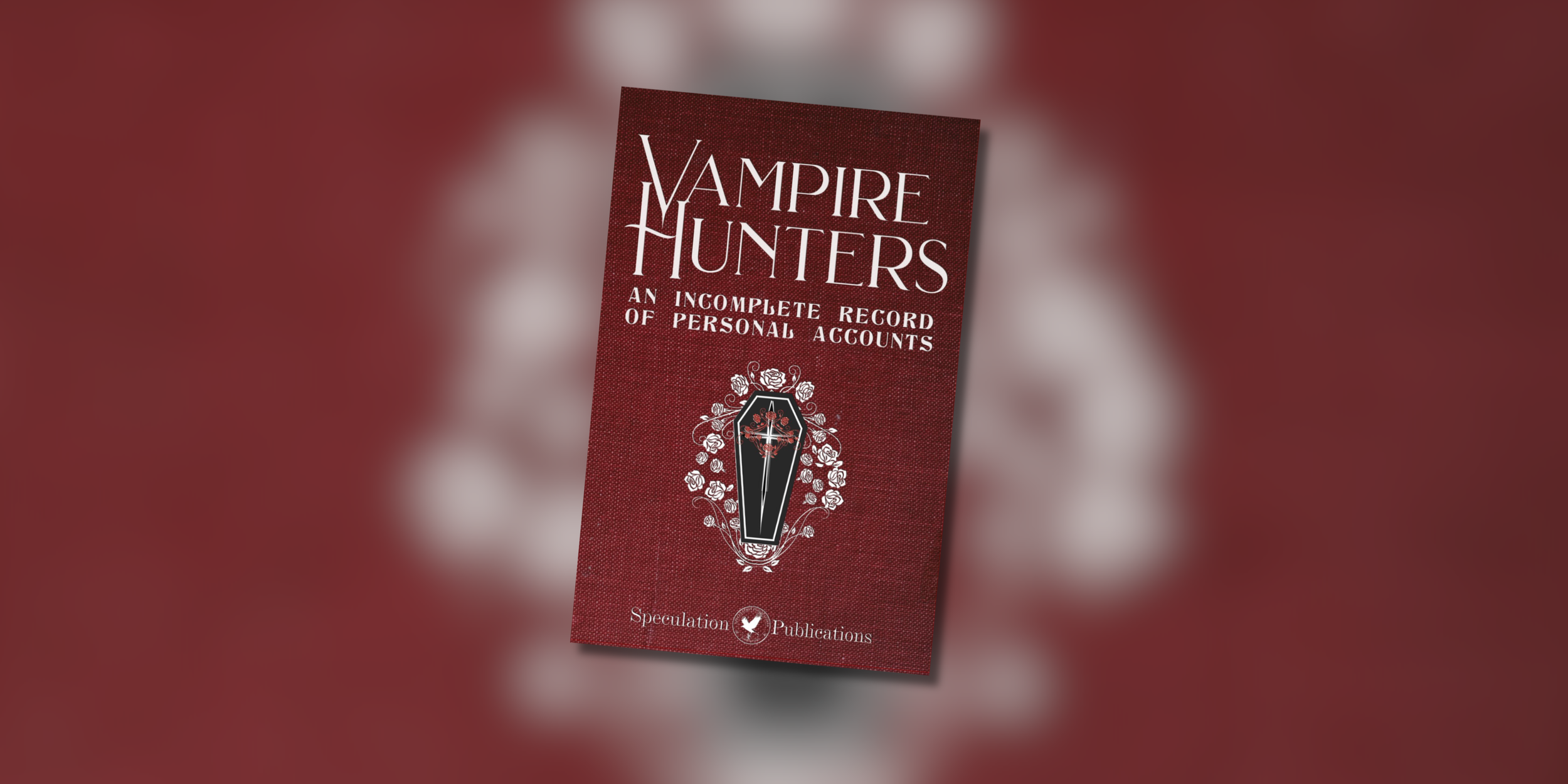 Vampire Hunters: An Incomplete Record of Personal Accounts Reviewed by Logan Lynch