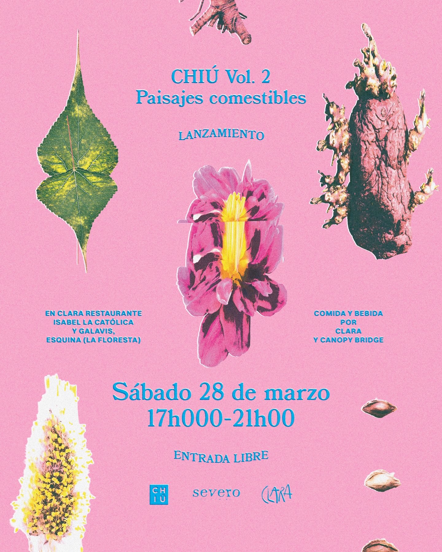 🌿✨ Lanzamiento Chi&uacute; Vol.2: Paisajes comestibles ✨🌿 

📅 Save the date: 
S&aacute;bado 28 de marzo en Clara Restaurante (@clara_restaurante).

💬17:00 &ndash; 18:30
Charla + lectura de lanzamiento con degustaciones especiales junto a Canopy B