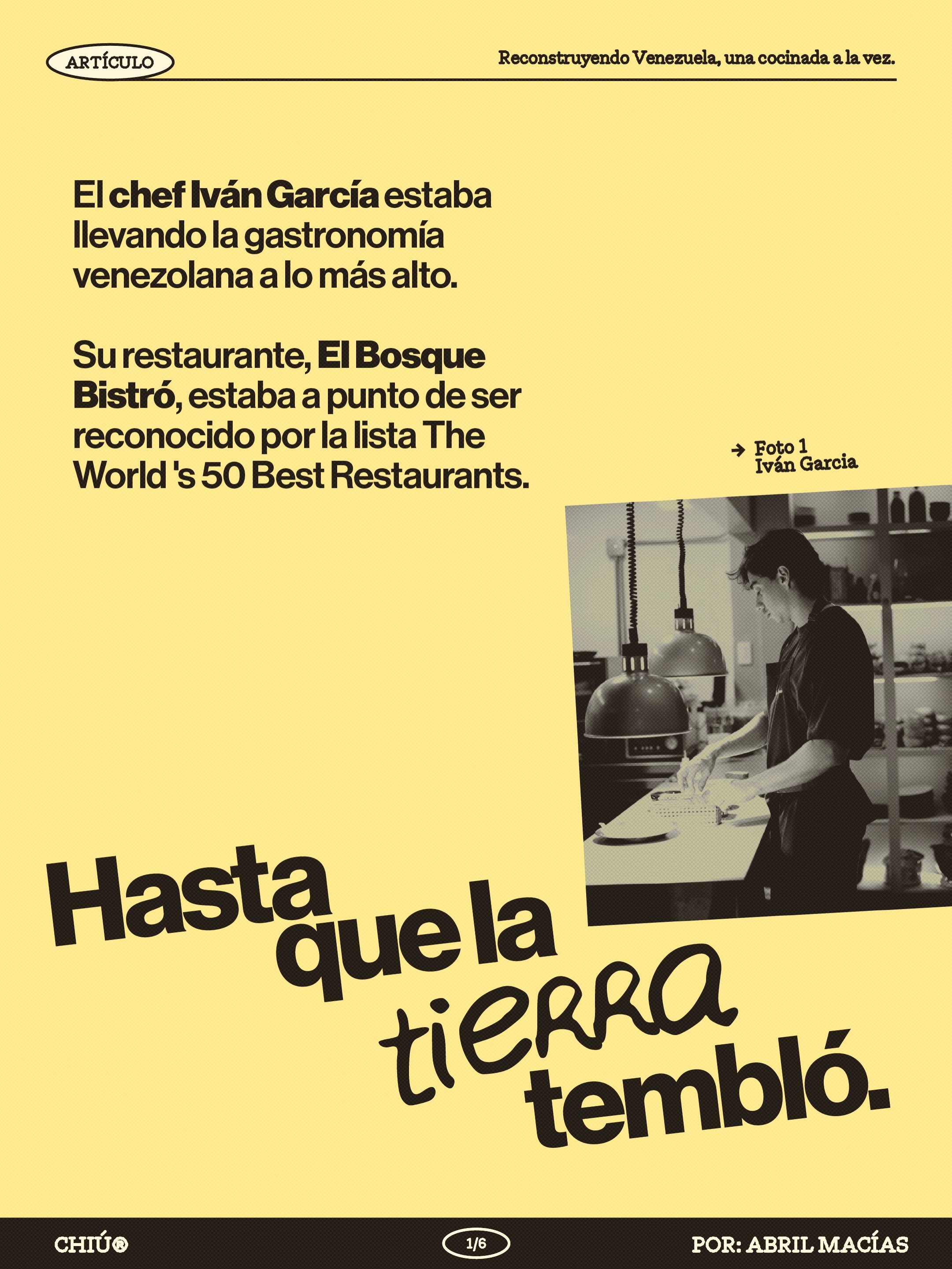 El 24 de junio de 2026, la tierra en Caracas tembl&oacute; y cambi&oacute; los planes de todos. El chef Iv&aacute;n Garc&iacute;a (@ivangarciah) estaba a punto de celebrar un hito de talla mundial con El Bosque Bistr&oacute; (@elbosquebistro), pero e