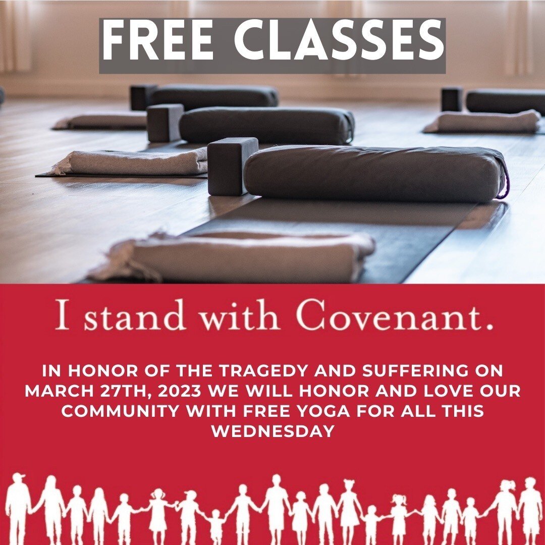 Hi Tribe,  In honor of the tragedy and suffering on March 27, 2023 we will honor and love our community with free yoga all day- (Wednesday; March 27, 2024). All our regular scheduled practices are free to all. We hope this small gesture can help at l