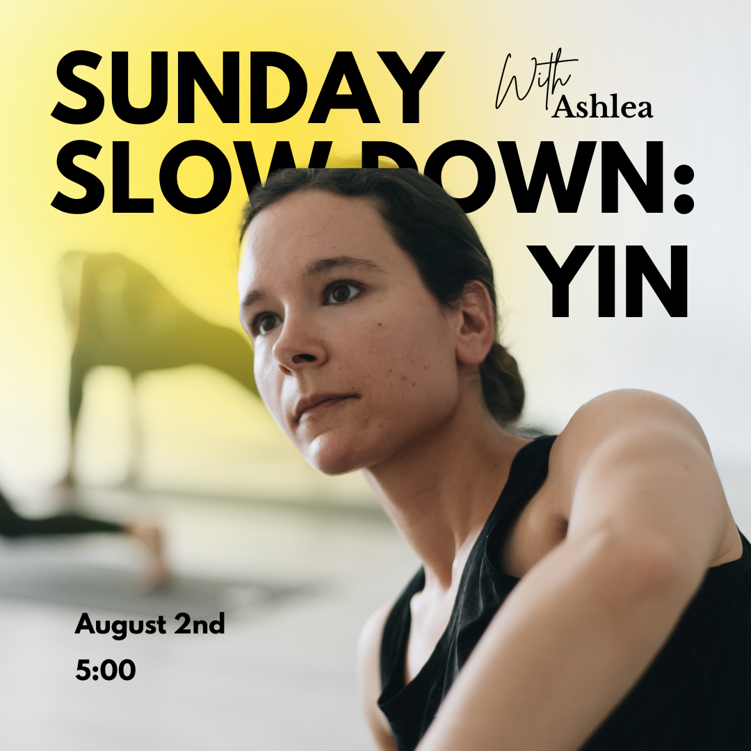 Sunday Slow Down Yin