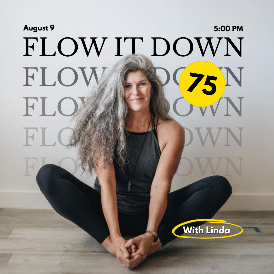 Sunday Slow Down Flow it Down