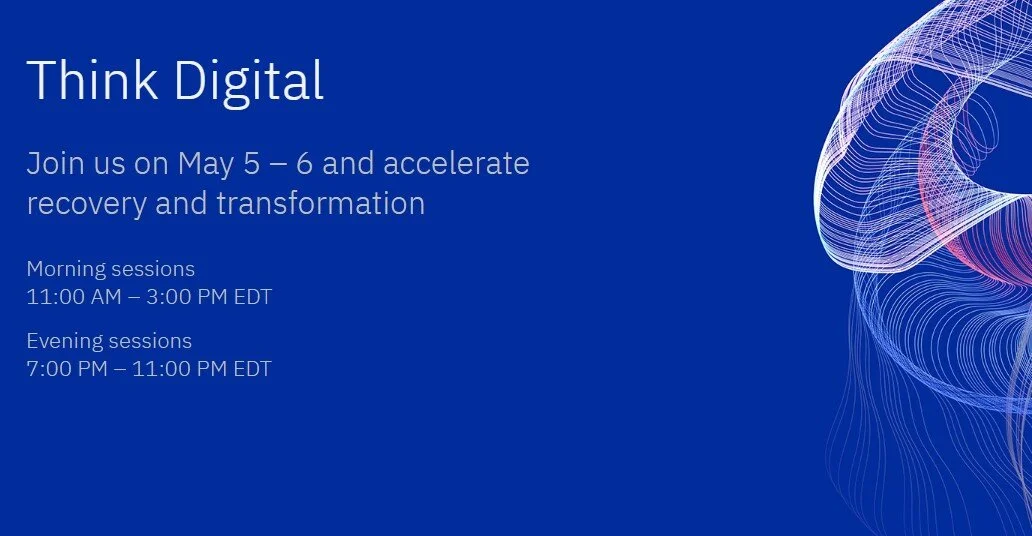 We're looking forward to Think Digital