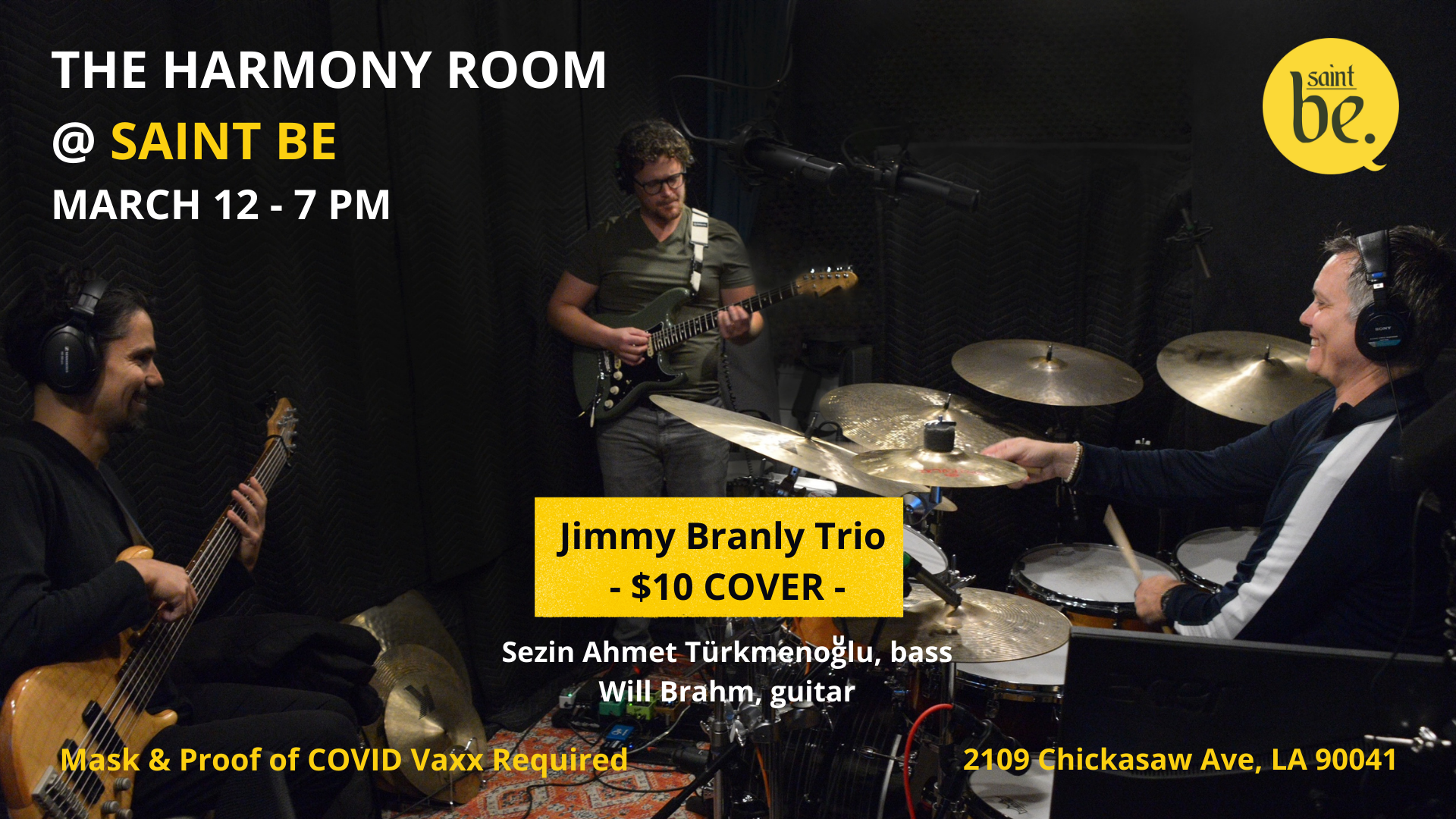 Saturday, Mar 12th at 7:00 pm - Jimmy Branly Trio at The Harmony Room @ St. Be