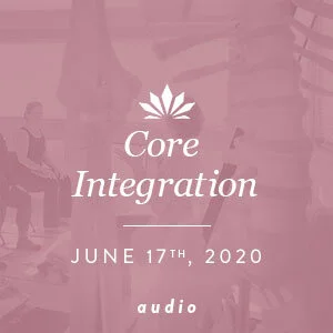 Core Integration, Co-ed:  June 17th, 2020 Audio ONLY
