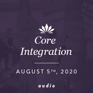 Core Integration, Co-ed:  August 5th, 2020 Audio ONLY
