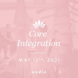 Core Integration, Co-ed:  May 12th, 2021 Audio ONLY