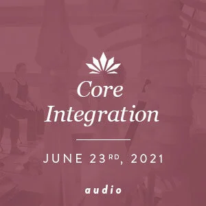 Core Integration, Co-ed:  June 23rd, 2021 Audio ONLY